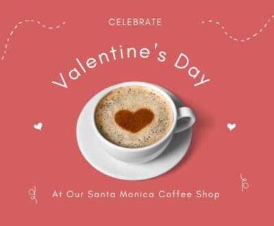 have-a-date-at-a-santa-monica-coffee-shop-for-valentines-day
