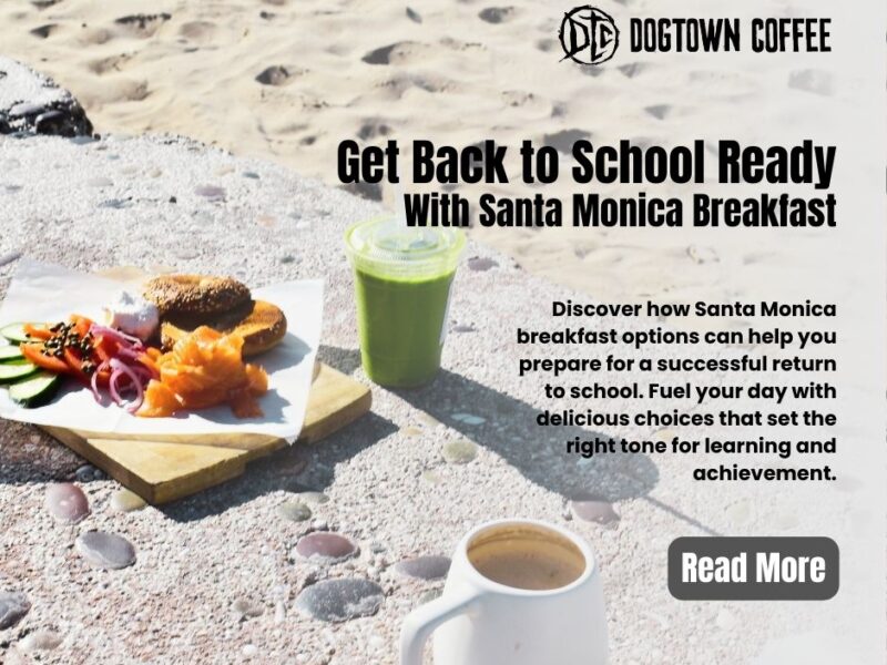 have-santa-monica-breakfast-before-school-starts