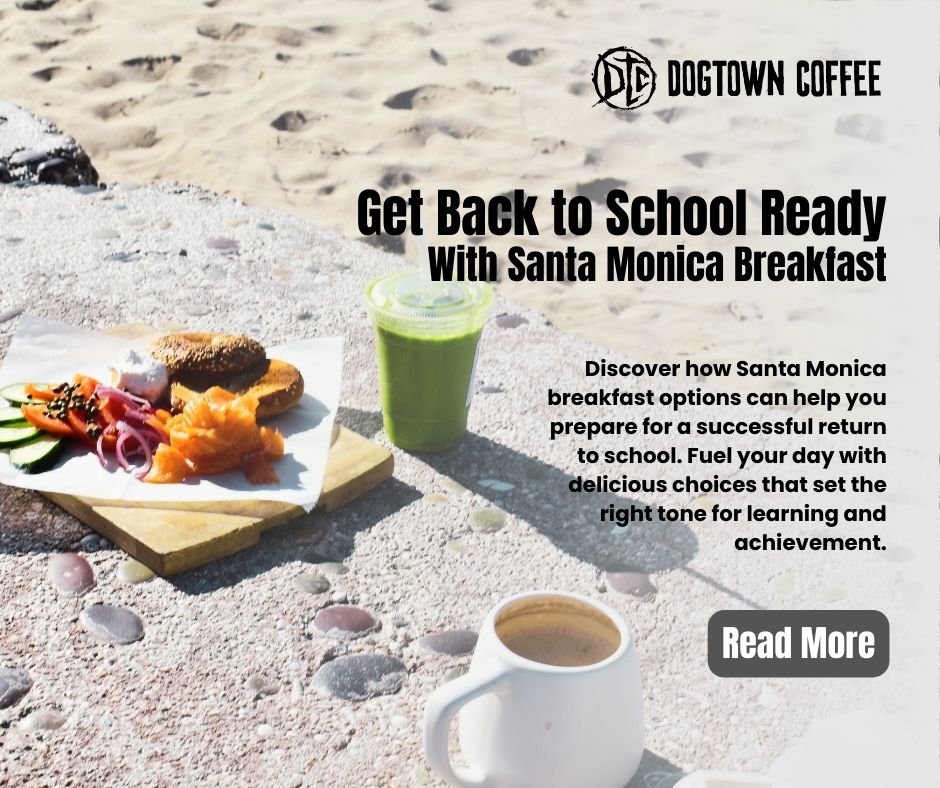 have-santa-monica-breakfast-before-school-starts