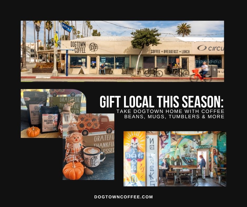 Gift-Local-This-Season-Take-Dogtown-Home-with-Coffee-Beans-Mugs-Tumblers-More-Facebook-Post