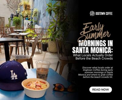 Early-Summer-Mornings-in-Santa-Monica-What-Locals-Actually-Order-Before-the-Beach-Crowds