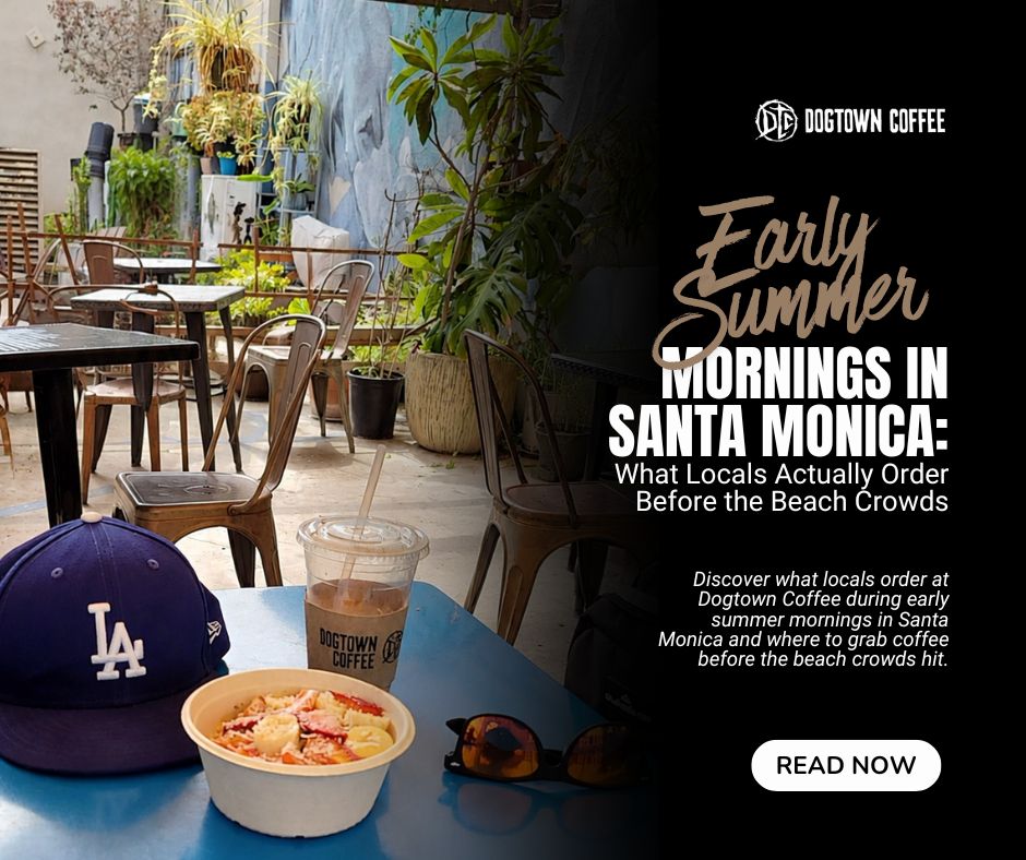 Early-Summer-Mornings-in-Santa-Monica-What-Locals-Actually-Order-Before-the-Beach-Crowds