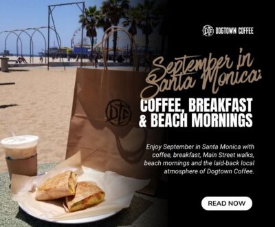 September-in-Santa-Monica-Coffee-Breakfast-Beach-Mornings